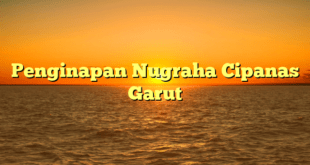 Penginapan Nugraha Cipanas Garut