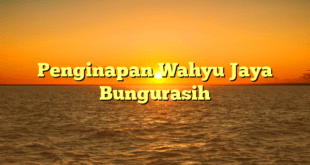 Penginapan Wahyu Jaya Bungurasih