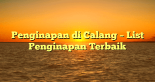 Penginapan di Calang – List Penginapan Terbaik