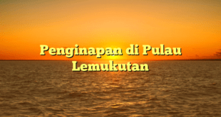 Penginapan di Pulau Lemukutan