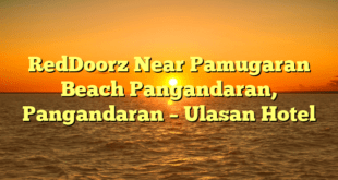 RedDoorz Near Pamugaran Beach Pangandaran, Pangandaran – Ulasan Hotel