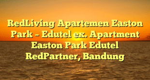 RedLiving Apartemen Easton Park – Edutel ex. Apartment Easton Park Edutel RedPartner, Bandung
