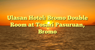 Ulasan Hotel: Bromo Double Room at Tosari Pasuruan, Bromo
