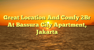 Great Location And Comfy 2Br At Bassura City Apartment, Jakarta