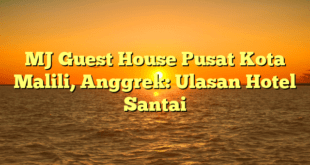 MJ Guest House Pusat Kota Malili, Anggrek: Ulasan Hotel Santai