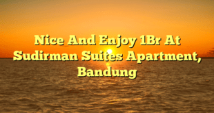 Nice And Enjoy 1Br At Sudirman Suites Apartment, Bandung