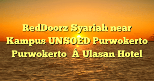 RedDoorz Syariah near Kampus UNSOED Purwokerto Purwokerto – Ulasan Hotel