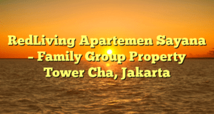 RedLiving Apartemen Sayana – Family Group Property Tower Cha, Jakarta