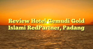 Review Hotel Gemudi Gold Islami RedPartner, Padang