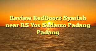 Review RedDoorz Syariah near RS Yos Sudarso Padang Padang