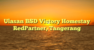 Ulasan BSD Victory Homestay RedPartner, Tangerang