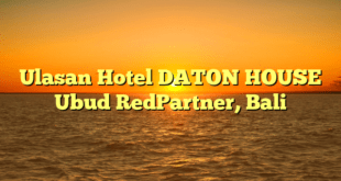 Ulasan Hotel DATON HOUSE Ubud RedPartner, Bali