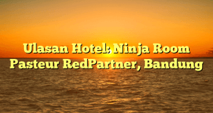 Ulasan Hotel: Ninja Room Pasteur RedPartner, Bandung