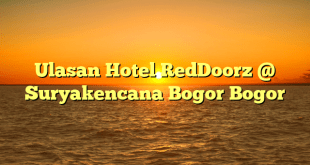 Ulasan Hotel RedDoorz @ Suryakencana Bogor Bogor