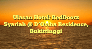 Ulasan Hotel: RedDoorz Syariah @ D’Ostha Residence, Bukittinggi