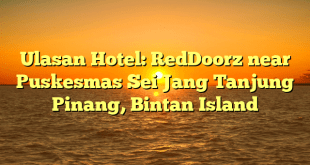 Ulasan Hotel: RedDoorz near Puskesmas Sei Jang Tanjung Pinang, Bintan Island