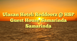 Ulasan Hotel: Reddoorz @ HSP Guest House Samarinda Samarinda