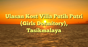 Ulasan Kost Villa Putih Putri (Girls Dormitory), Tasikmalaya