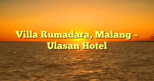 Villa Rumadara, Malang – Ulasan Hotel